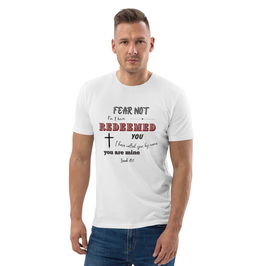 Fear Not Unisex organic cotton t-shirt