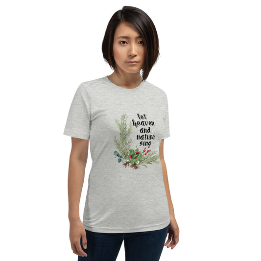 Let Heaven and Nature Sing Unisex t-shirt