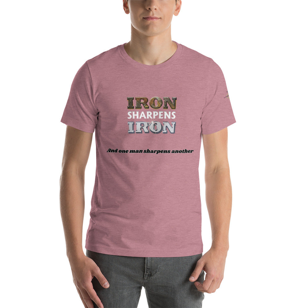 Iron sharpens Iron Unisex t-shirt