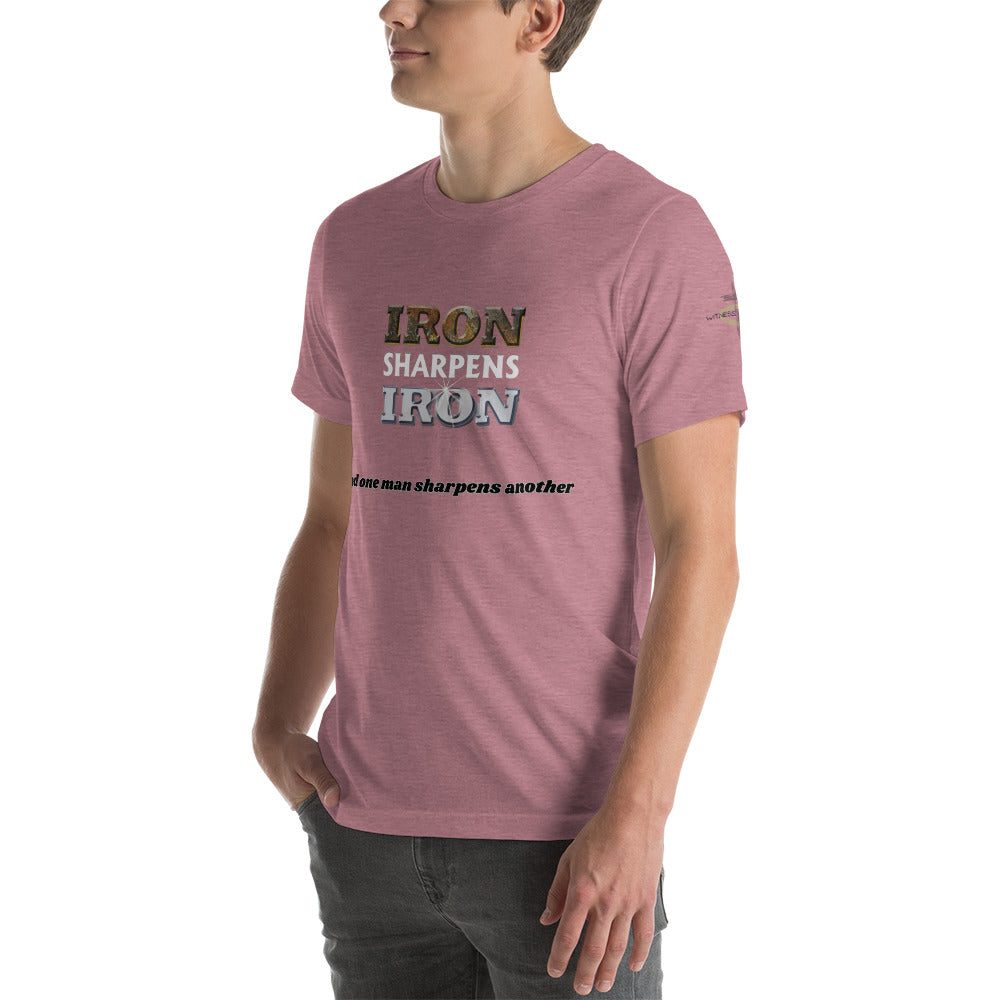 Iron sharpens Iron Unisex t-shirt